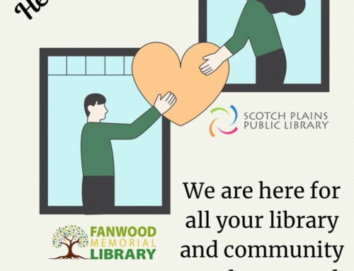 Fanwood Library Welcomes Scotch Plains Residents while SP Library is Closed